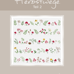 Herbstwege Teil 2 – Stickanleitung