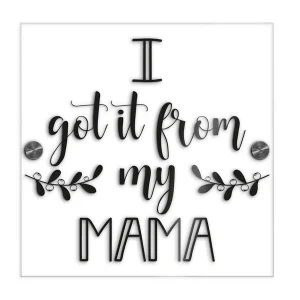 Wandbild „Mama“ in klar mit einem Spruch 20×20 cm